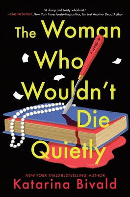Cover Image for The Woman Who Wouldn't Die Quietly -- Katarina Bivald, Hardcover