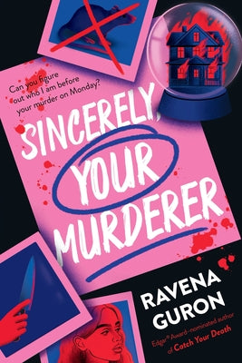 Cover Image for Sincerely, Your Murderer -- Ravena Guron, Paperback