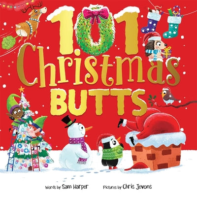 Cover Image for 101 Christmas Butts -- Sam Harper, Hardcover