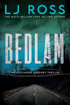 Cover Image for Bedlam -- Lj Ross, Hardcover