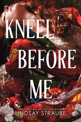 Cover Image for Kneel Before Me (Standard Edition) -- Lindsay Straube, Paperback