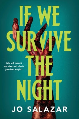 Cover Image for If We Survive the Night -- Jo Salazar, Paperback