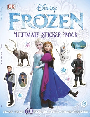 Cover Image for Ultimate Sticker Book: Frozen: More Than 60 Reusable Full-Color Stickers -- DK, Paperback