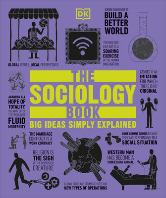 Cover Image for The Sociology Book: Big Ideas Simply Explained -- Sarah Tomley, Paperback