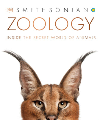 Cover Image for Zoology: Inside the Secret World of Animals -- DK, Hardcover