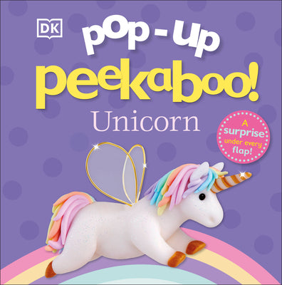 Cover Image for Pop-Up Peekaboo! Unicorn: A Magical Surprise Under Every Flap! -- DK, Board Books