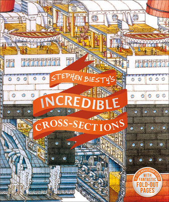 Cover Image for Stephen Biesty's Incredible Cross-Sections -- Stephen Biesty, Hardcover