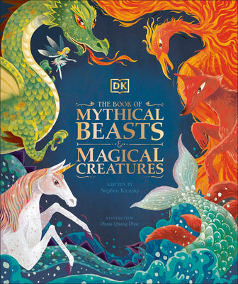 Cover Image for The Book of Mythical Beasts and Magical Creatures -- DK, Hardcover