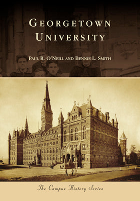 Cover Image for Georgetown University -- Paul R. O'Neill, Paperback