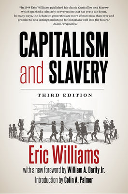 Cover Image for Capitalism and Slavery, Third Edition -- Eric Williams, Paperback