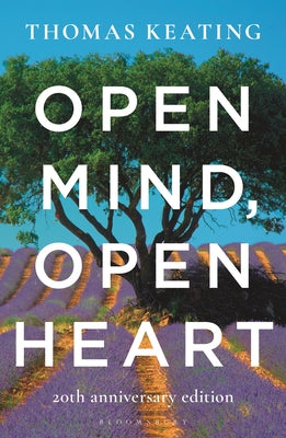 Cover Image for Open Mind, Open Heart 20th Anniversary Edition -- Thomas Keating, Paperback