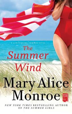 Cover Image for The Summer Wind -- Mary Alice Monroe, Paperback