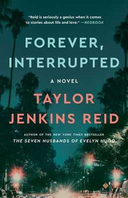 Cover Image for Forever, Interrupted -- Taylor Jenkins Reid, Paperback