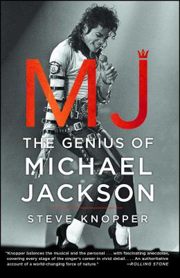 Cover Image for MJ: The Genius of Michael Jackson -- Steve Knopper, Paperback