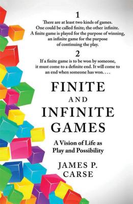 Cover Image for Finite and Infinite Games -- James Carse, Paperback