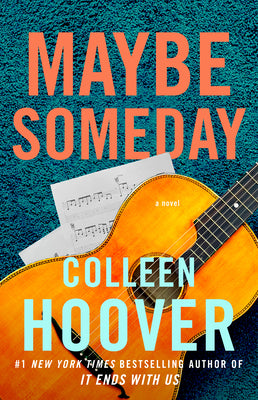 Cover Image for Maybe Someday -- Colleen Hoover, Paperback