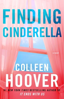 Cover Image for Finding Cinderella: A Novella -- Colleen Hoover, Paperback