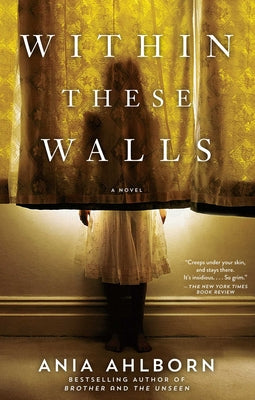 Cover Image for Within These Walls -- Ania Ahlborn, Paperback