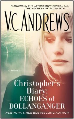 Cover Image for Christopher's Diary: Echoes of Dollanganger -- V. C. Andrews, Mass Market Paperback