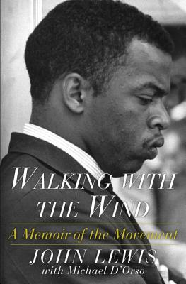Cover Image for Walking with the Wind: A Memoir of the Movement -- John Lewis, Paperback