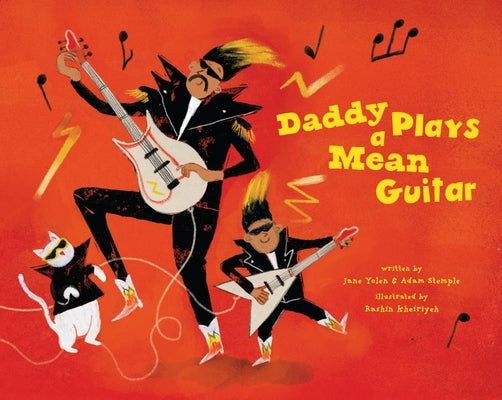 Cover Image for Daddy Plays a Mean Guitar -- Jane Yolen, Paperback