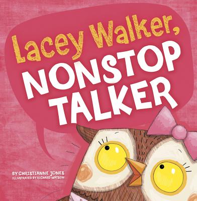 Cover Image for Lacey Walker, Nonstop Talker -- Richard Watson, Hardcover