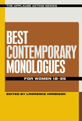 Cover Image for Best Contemporary Monologues for Women 18-35 -- Lawrence Harbison, Paperback