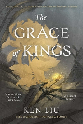 Cover Image for The Grace of Kings -- Ken Liu, Paperback