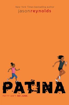 Cover Image for Patina -- Jason Reynolds, Paperback
