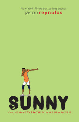 Cover Image for Sunny -- Jason Reynolds, Paperback