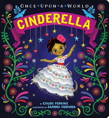 Cover Image for Cinderella -- Chloe Perkins, Board Book