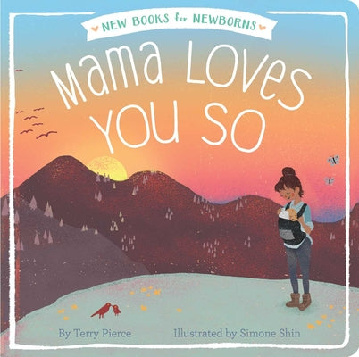 Cover Image for Mama Loves You So -- Terry Pierce, Board Book