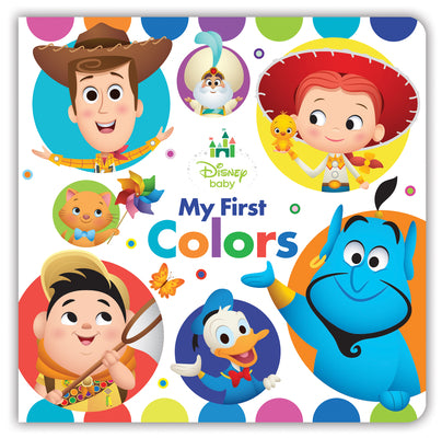 Cover Image for Disney Baby: My First Colors -- Disney Books, Board Book