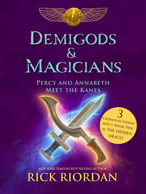 Cover Image for Demigods & Magicians: Percy and Annabeth Meet the Kanes -- Rick Riordan, Hardcover
