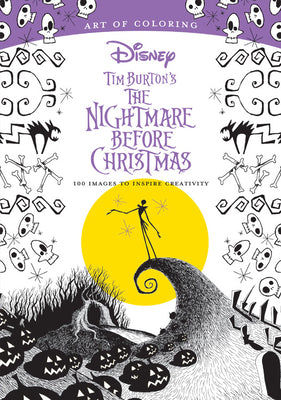 Cover Image for Art of Coloring: Tim Burton's the Nightmare Before Christmas: 100 Images to Inspire Creativity -- Disney Books, Paperback