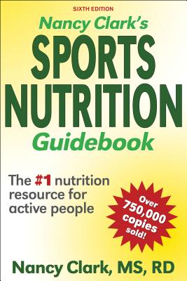 Cover Image for Nancy Clark's Sports Nutrition Guidebook -- Nancy Clark, Paperback