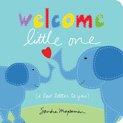 Cover Image for Welcome Little One -- Sandra Magsamen, Board Books