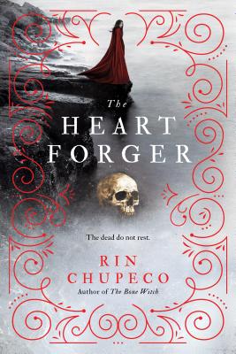Cover Image for The Heart Forger -- Rin Chupeco, Paperback
