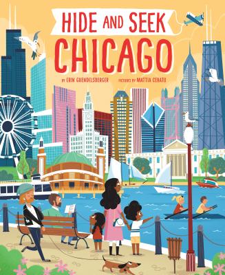 Cover Image for Hide and Seek Chicago -- Erin Guendelsberger, Hardcover