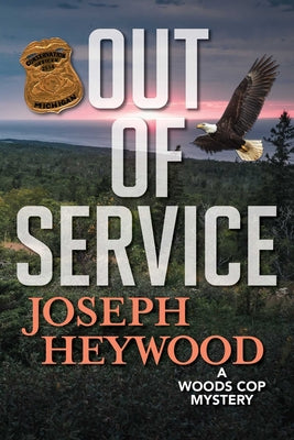 Cover Image for Out of Service -- Joseph Heywood, Hardcover