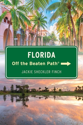Cover Image for Florida Off the Beaten Path(r) -- Jackie Sheckler Finch, Paperback