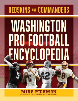 Cover Image for Washington Pro Football Encyclopedia: Redskins and Commanders -- Mike Richman, Hardcover