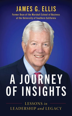 Cover Image for A Journey of Insights -- James G. Ellis, Hardcover