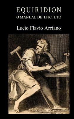 Cover Image for Equiridion, o manual de Epicteto -- Lucio Flavio Arriano, Paperback