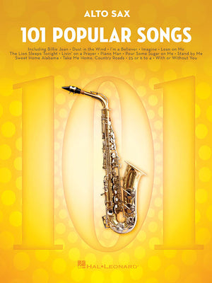 Cover Image for 101 Popular Songs: For Alto Sax - Saxophone Music Book with Complete Collection of Pop Compositions -- Hal Leonard Corp, Paperback