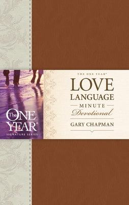Cover Image for The One Year Love Language Minute Devotional -- Gary Chapman, Hardcover