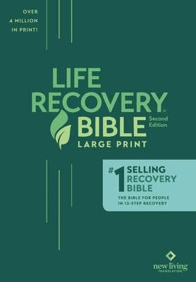 Life Recovery Bible NLT, Large Print -- New Living Translation, Paperback