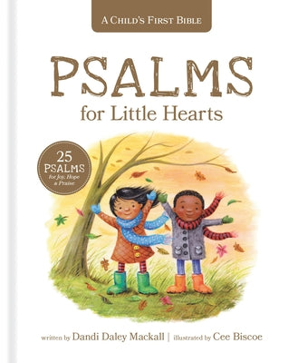 Cover Image for Psalms for Little Hearts: 25 Psalms for Joy, Hope and Praise -- Dandi Daley Mackall, Hardcover