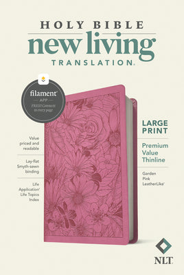 NLT Large Print Premium Value Thinline Bible, Filament Enabled (Leatherlike, Garden Pink) -- New Living Translation, Imitation Leather