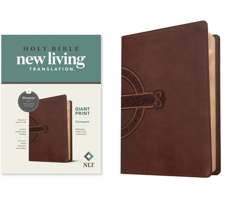 Cover Image for NLT Compact Giant Print Bible, Filament Enabled (Leatherlike, Mahogany Celtic Cross, Red Letter) -- New Living Translation, Imitation Leather